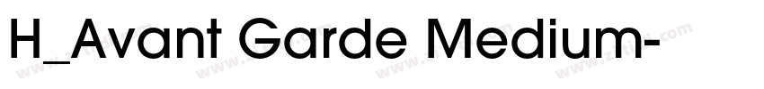 H_Avant Garde Medium字体转换